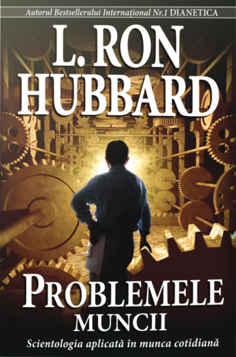Kniha Problemele muncii L. Ron Hubbard