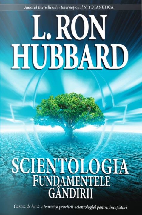 Книга Scientologia: Fundamentele gândirii L. Ron Hubbard