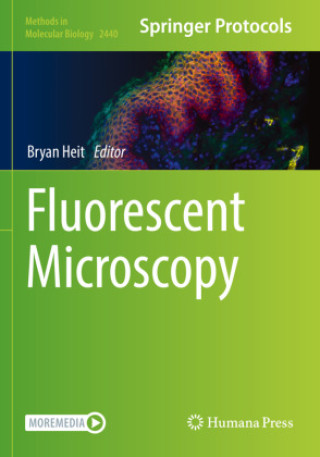 Buch Fluorescent Microscopy Bryan Heit