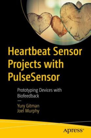 Boek Heartbeat Sensor Projects with Pulse Sensor Yury Gitman