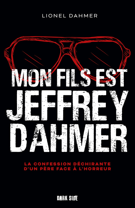 Kniha Mon fils est Jeffrey Dahmer Lionel Dahmer