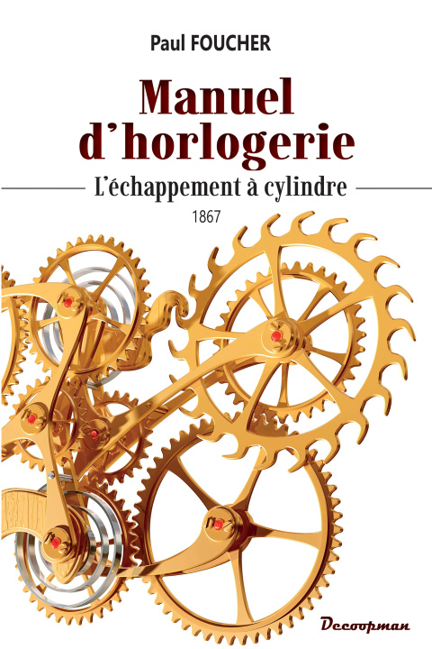 Book Manuel d'horlogerie Paul Foucher