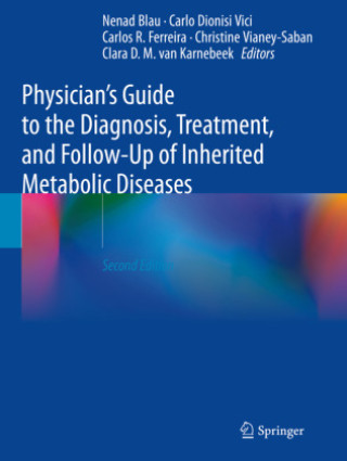 Kniha Physician's Guide to the Diagnosis, Treatment, and Follow-Up of Inherited Metabolic Diseases, 2 Teile Nenad Blau