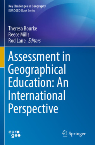 Książka Assessment in Geographical Education: An International Perspective Theresa Bourke