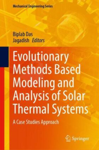 Könyv Evolutionary Methods Based Modeling and Analysis of Solar Thermal Systems Biplab Das