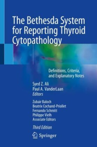 Kniha The Bethesda System for Reporting Thyroid Cytopathology Syed Z. Ali