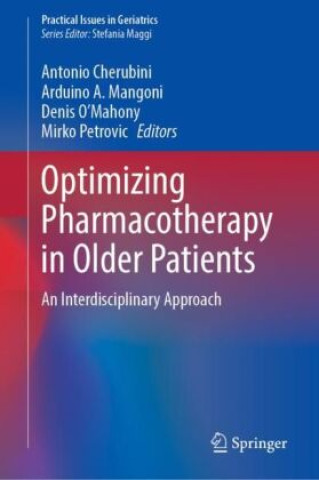 Kniha Optimizing Pharmacotherapy in Older Patients Antonio Cherubini