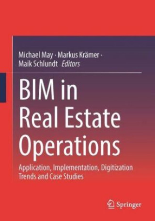 Kniha BIM in Real Estate Operations Michael May