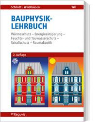 Kniha Bauphysik-Lehrbuch Peter Schmidt