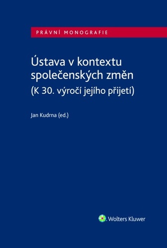 Könyv Ústava v kontextu společenských změn Jan Kudrna
