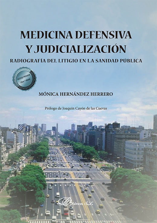 Knjiga MEDICINA DEFENSIVA Y JUDICIALIZACION HERNANDEZ HERRERO