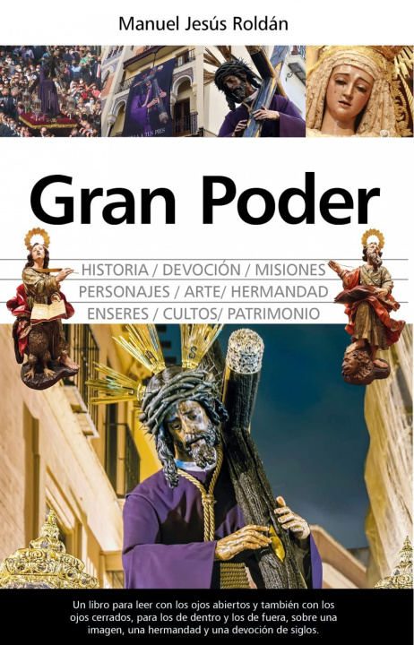 Kniha GRAN PODER HISTORIA ARTE Y DEVOCION MANUEL JESUS ROLDAN