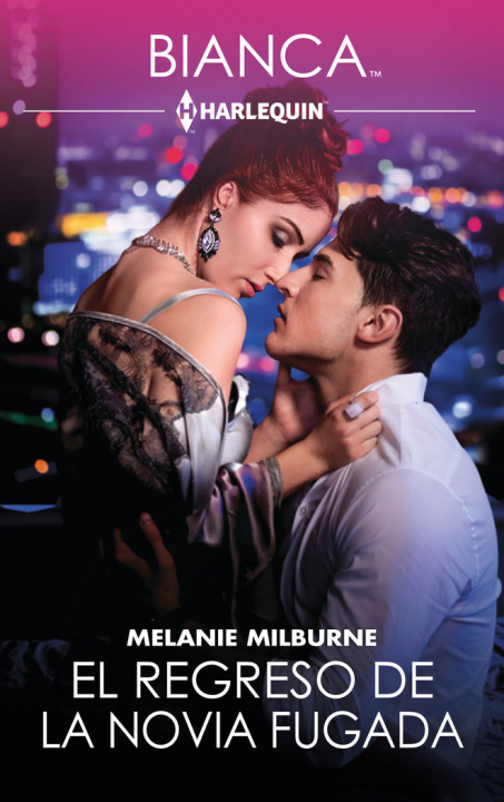 Libro EL REGRESO DE LA NOVIA FUGADA MILBURNE