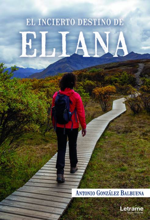 Knjiga El incierto destino de Eliana González Balbuena