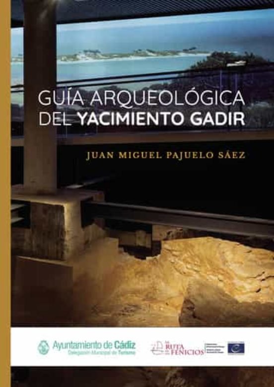 Kniha GUIA ARQUEOLOGICA DEL YACIMIENTO GADIR PAJUELO SAEZ