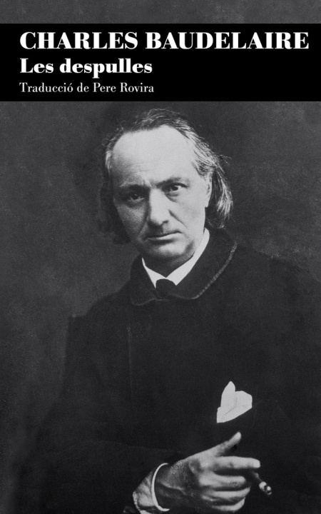 Livro LES DESPULLES BAUDELAIRE