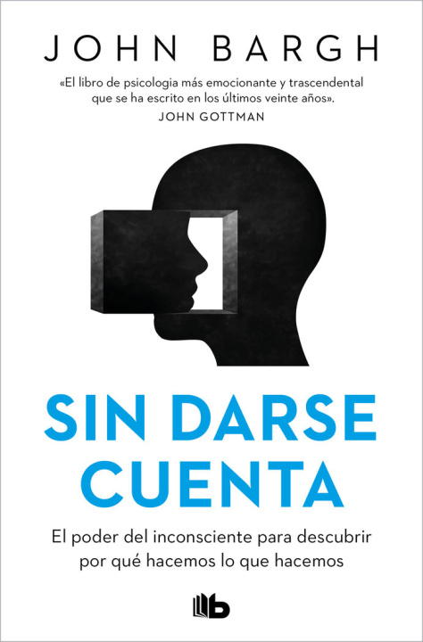 Book SIN DARSE CUENTA JOHN BARGH