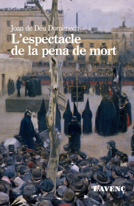 Libro L'ESPECTACLE DE LA PENA DE MORT DOMENECH
