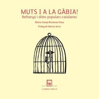 Könyv MUTS I A LA GABIA ROSANAS GRAU
