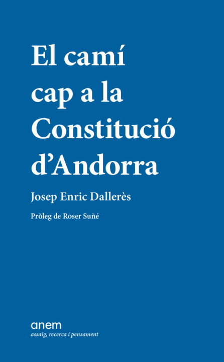 Kniha CAMI CAP A LA CONSTITUCIO DANDORRA,EL DALLERES CODINA