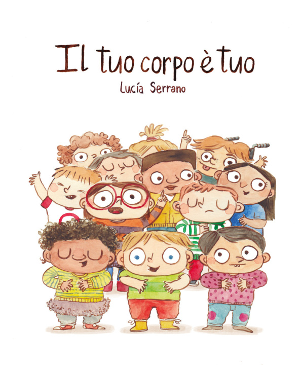 Buch tuo corpo è tuo Lucia Serrano