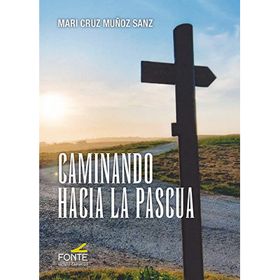 Knjiga Caminando hacia la Pascua MUÑOZ SANZ