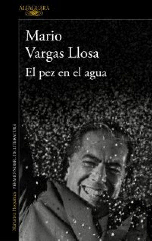 Kniha EL PEZ EN EL AGUA MARIO VARGAS LLOSA