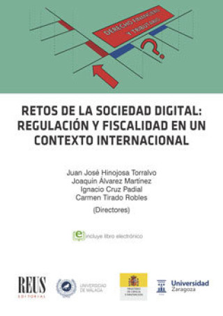 Kniha RETOS DE LA SOCIEDAD DIGITAL REGULACION Y FISCALIDAD EN UN 