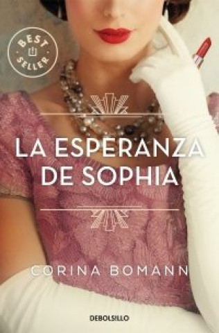 Knjiga LA ESPERANZA DE SOPHIA LOS COLORES DE LA BELLEZA 1 CORINA BOMANN