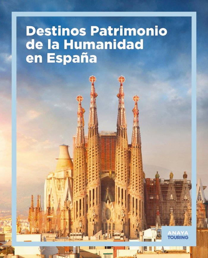 Carte DESTINOS PATRIMONIO DE LA HUMANIDAD EN ESPAÑA 