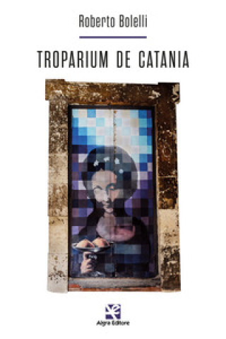 Книга Troparium de Catania Roberto Bolelli