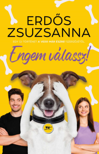 Knjiga Engem válassz! Erdős Zsuzsanna