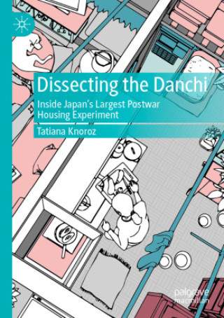 Kniha Dissecting the Danchi Tatiana Knoroz