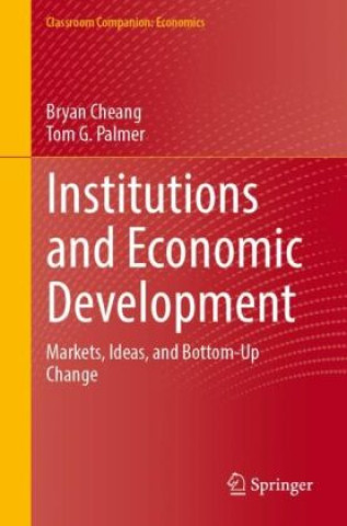 Knjiga Institutions and Economic Development Bryan Cheang