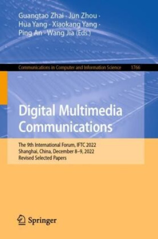 Buch Digital Multimedia Communications Guangtao Zhai