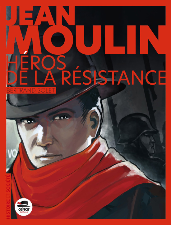 Könyv Jean Moulin (Nouvelle édition) Solet