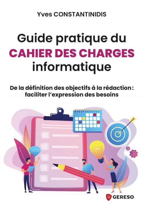 Книга Guide pratique du cahier des charges informatique Constantidinis