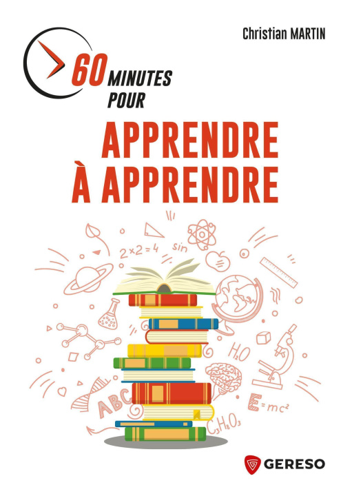 Buch 60 minutes pour apprendre à apprendre Martin