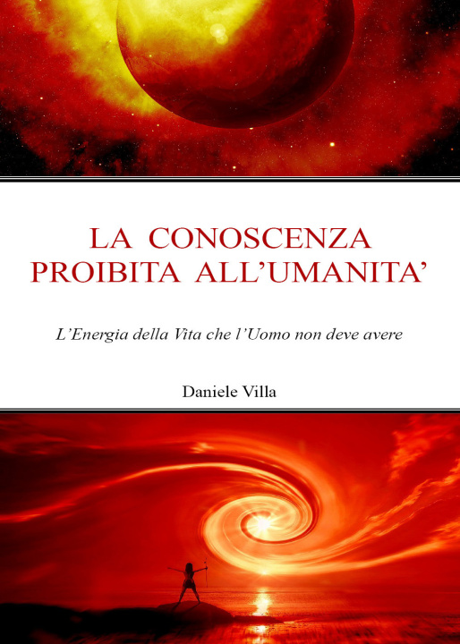 Carte conoscenza proibita all'Umanità Daniele Villa