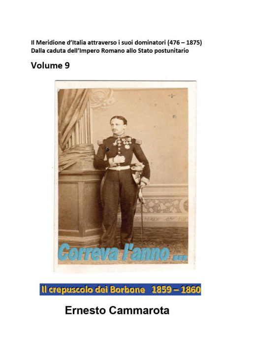 Книга crepuscolo dei Borbone 1859-1860 Ernesto Cammarota