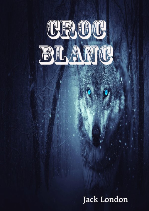 Knjiga Croc Blanc Jack London