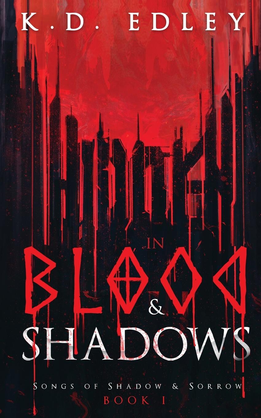 Knjiga Hidden in Blood & Shadows K.D. Edley
