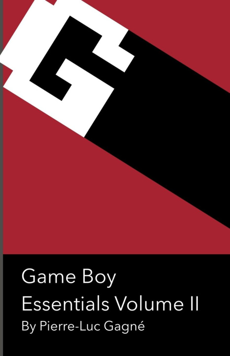 Buch Game Boy Essentials Volume 2 Pierre-Luc Gagné