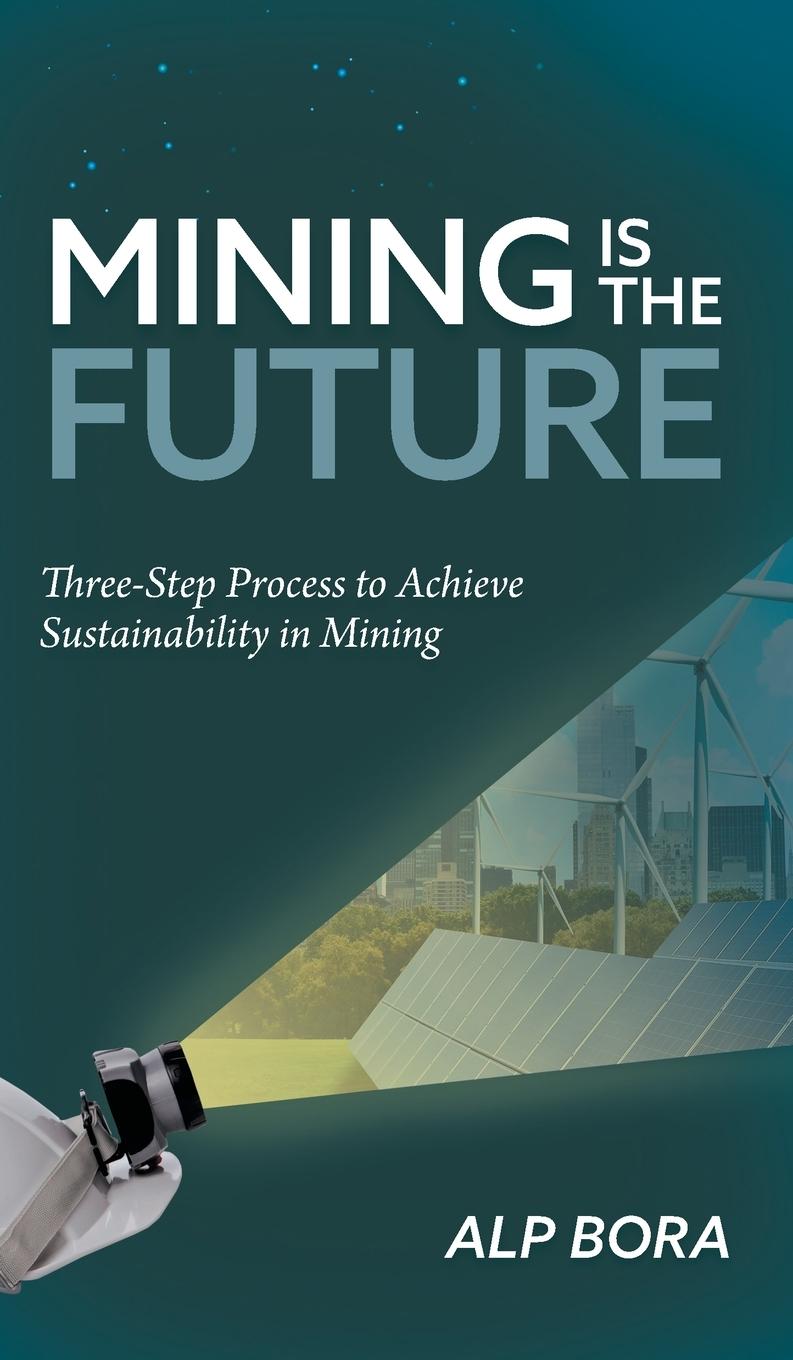 Knjiga Mining is the Future Alp Bora