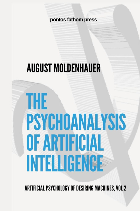 Carte The Psychoanalysis of Artificial Intelligence 