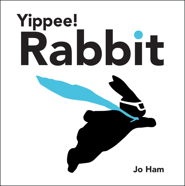 Book Yippee! Rabbit Jo Ham