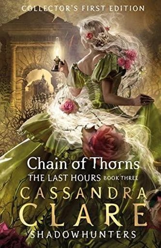 Kniha The Last Hours 3: Chain of Thorns Cassandra Clare