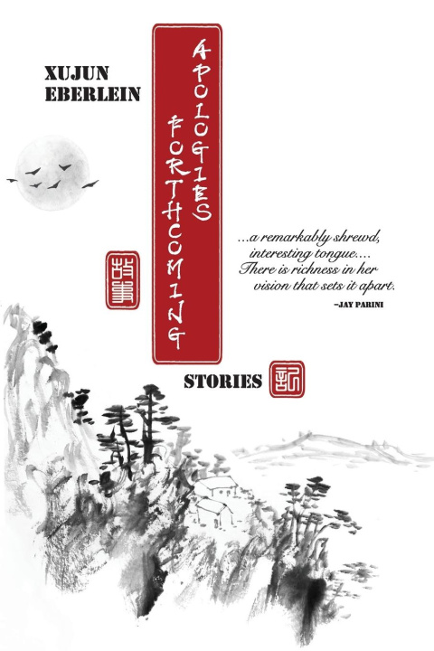 Knjiga Apologies Forthcoming Xujun Eberlein