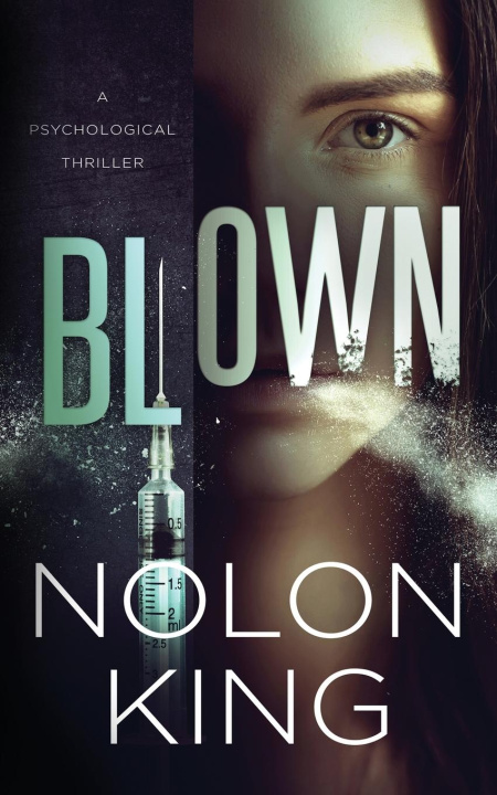 Knjiga Blown Nolon King