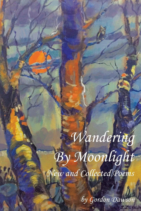 Knjiga Wandering by Moonlight Gordon Dawson